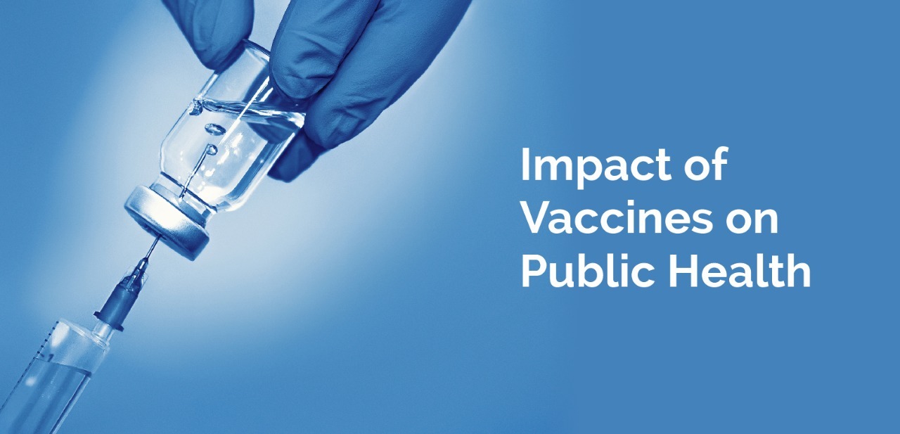 Impact Of Vaccines On Public Health