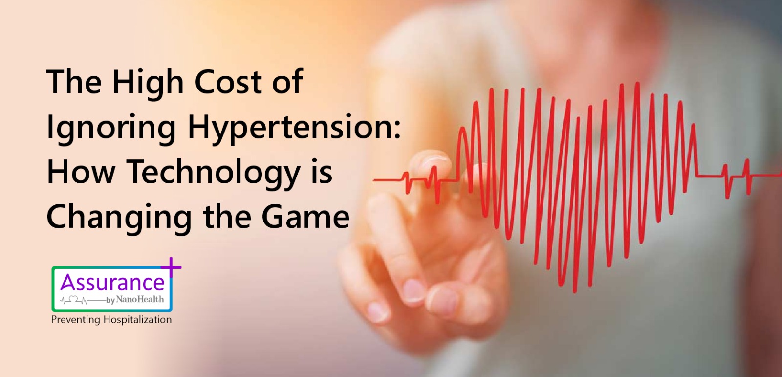 The High Cost of Ignoring Hypertension: How Technology is Changing the Game