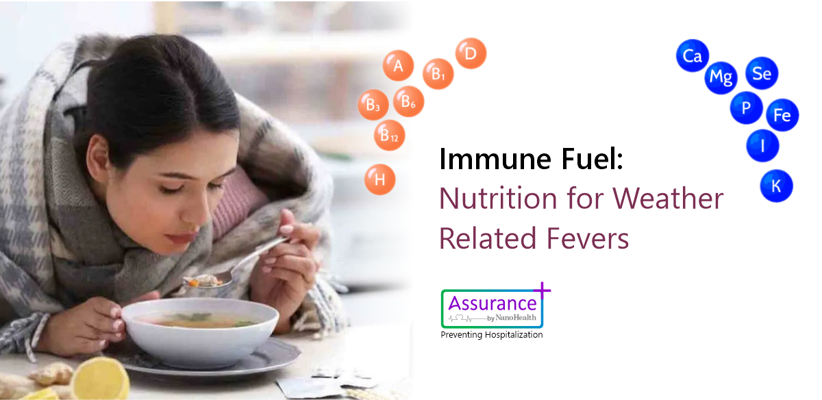 Immune Fuel: Nutrition for Weather Related Fevers