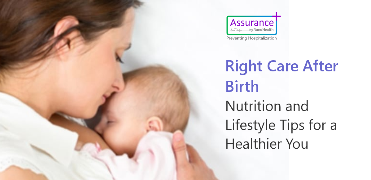 Right Care After Birth: Nutrition Tips for Mother and Baby