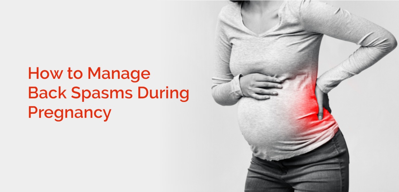 How to Manage Back Spasms During Pregnancy