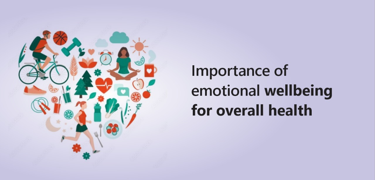 Importance of Emotional Wellbeing for Overall Health