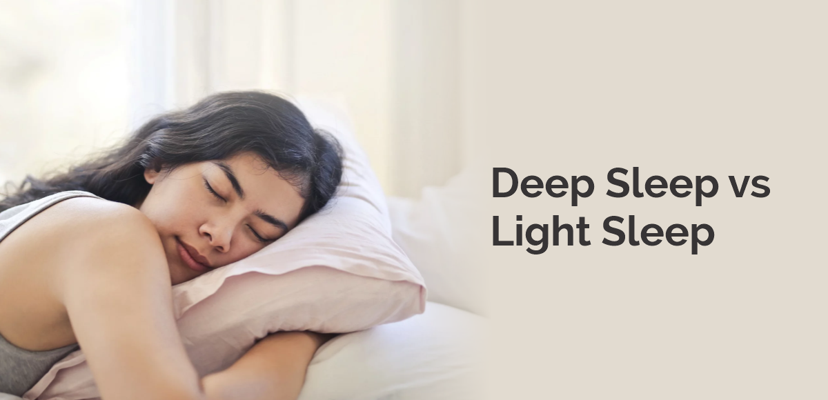 Deep Sleep vs Light Sleep