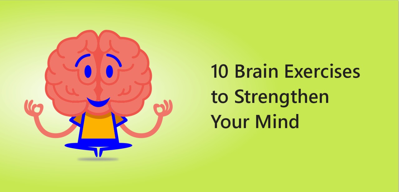 10 Brain Exercises to Strengthen Your Mind