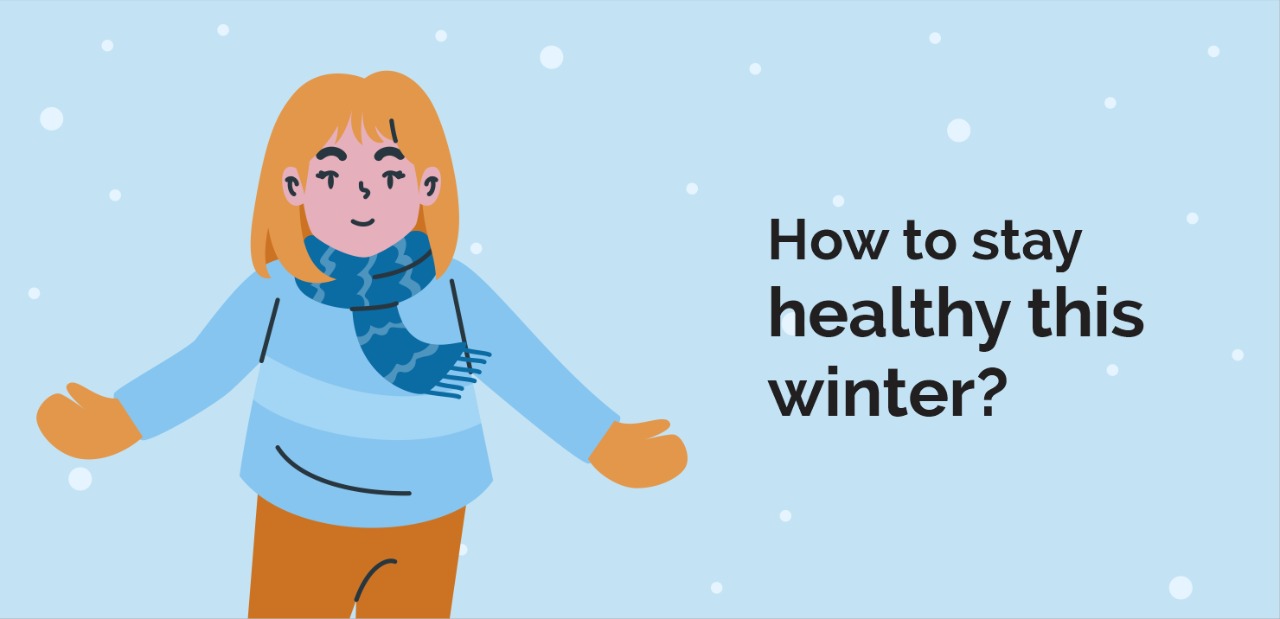 How to Stay Healthy This Winter Season